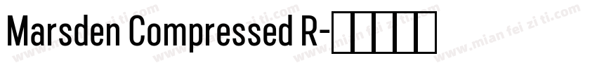 Marsden Compressed R字体转换